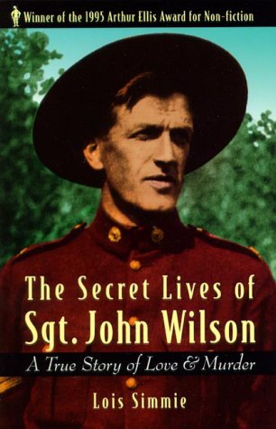 Beispielbild fr Secret Lives of Sgt. John Wilson : A True Story of Love and Murder zum Verkauf von Better World Books: West