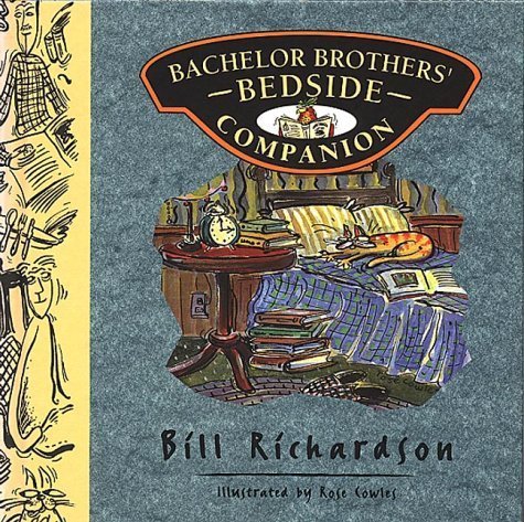 9781550545173: Bachelor Brothers' Bedside Companion