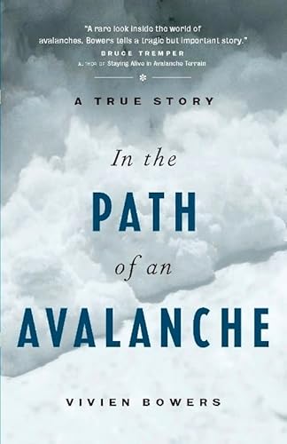 Beispielbild fr In the Path of an Avalanche : A True Story zum Verkauf von Better World Books: West