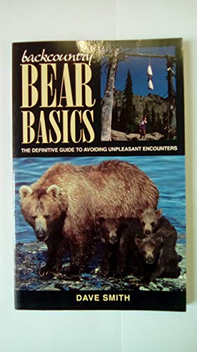 9781550545210: backcountry Bear Basics The Definitive Guide to Avoiding Unpleasant Encounter...