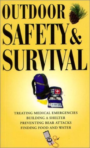 Stock image for Outdoor Safety and Survival : Province of British Columbia for sale by Better World Books: West