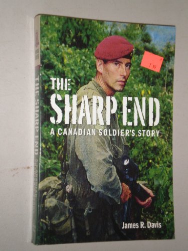 9781550546637: the-sharp-end-a-canadian-soldier-s-story