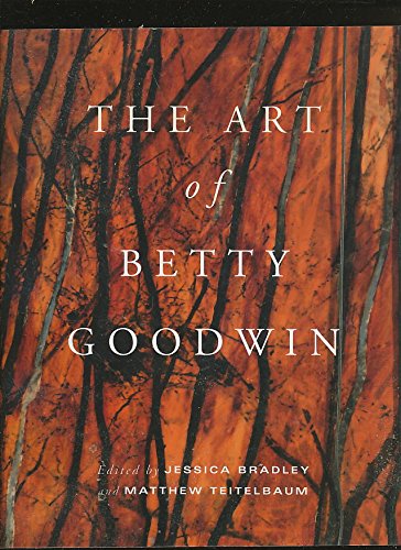 Beispielbild fr The Art of Betty Goodwin zum Verkauf von Magus Books Seattle