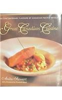 9781550546903: Great Canadian Cuisine: The Contemporary Flavours of Canadian Pacific Hotels