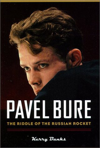 9781550547146: Pavel Bure: The Riddle of the Russian Rocket