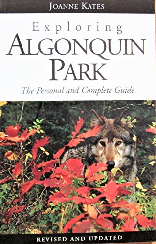 Stock image for Exploring Algonquin Park for sale by Wonder Book