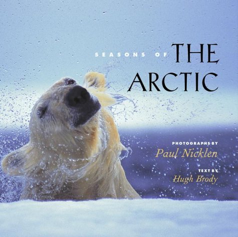 Imagen de archivo de Seasons of the Arctic a la venta por ThriftBooks-Atlanta