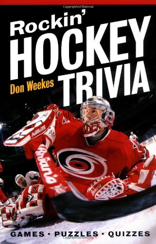 Beispielbild fr Rockin' Hockey Trivia : Games - Puzzles - Quizzes zum Verkauf von Better World Books