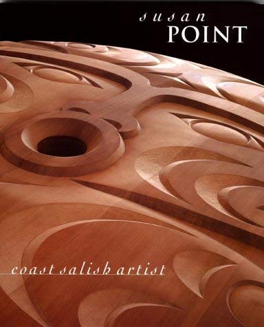 9781550548105: Title: Susan Point Coast Salish Artist