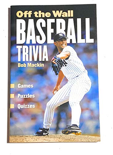Stock image for Off The Wall Baseball Trivia for sale by BookHolders