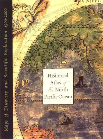 9781550548655: Historical Atlas of the North Pacific Ocean. Maps of Discovery and Scientific Exploration 1500-2000.