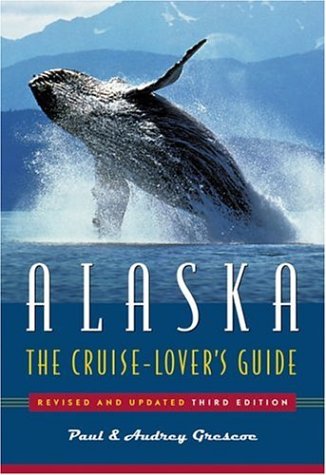 Beispielbild fr Alaska, the Cruise Lover's Guide zum Verkauf von Spafford Books (ABAC / ILAB)