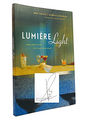 Stock image for Lumiere Light : Recipes from the Tasting Bar for sale by Better World Books: West