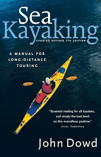 Stock image for Sea Kayaking: A Manual for Long-Distance Touring for sale by Seattle Goodwill