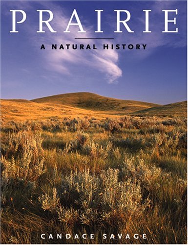 Imagen de archivo de Prairie: A Natural History a la venta por Books of the Smoky Mountains
