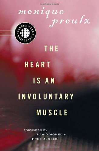 9781550549911: The Heart Is an Involuntary Muscle
