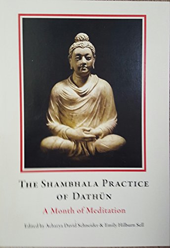 Imagen de archivo de The Shambhala Practice of Dathun: A Month of Meditation a la venta por ThriftBooks-Atlanta