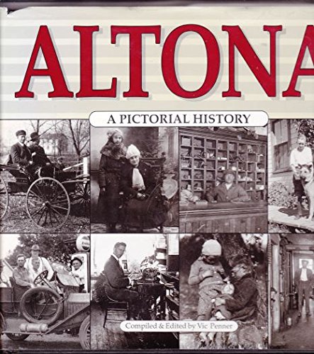 Imagen de archivo de Altona: A Pictorial History a la venta por Vintage Volumes PA