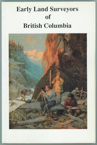 Early Land Surveyors of British Columbia (P.L.S. Group)