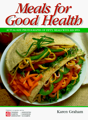 Imagen de archivo de Meals for Good Health a la venta por ThriftBooks-Dallas