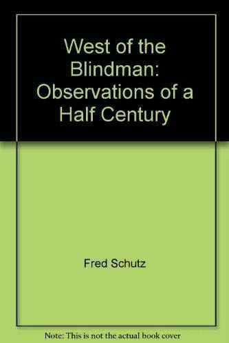 9781550569575: West of the Blindman: Observations of a Half Century