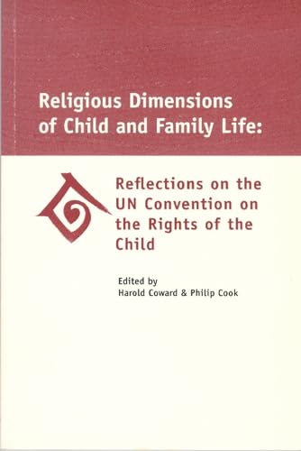 9781550581041: Religious Dimensions of Child and Family Life: Reflections on the UN Convention on the Rights of the Child