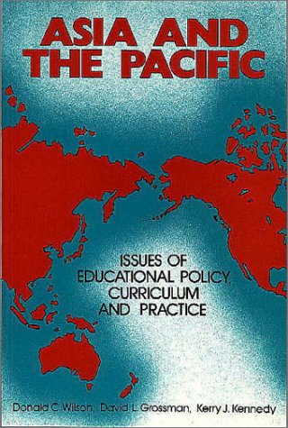 9781550590081: Asia and the Pacific: Issues of Educational Policy Curriculum and Practice