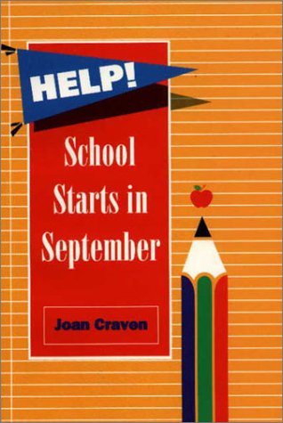 Beispielbild fr Help! School Starts in September zum Verkauf von Bookmans