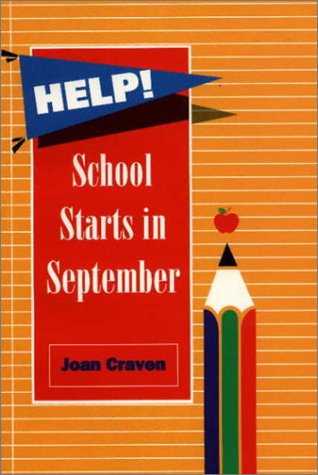 Stock image for Help! School Starts in September for sale by RareNonFiction, IOBA