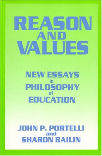 Stock image for Reason and Values: New Essays in Philosophy of Education for sale by bmyguest books