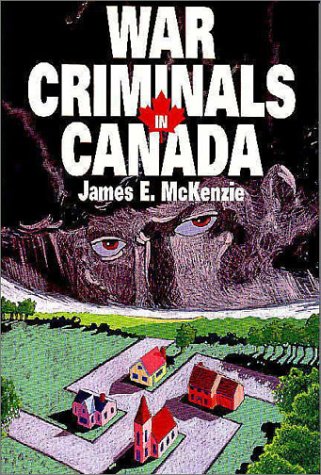 9781550591095: War Criminals in Canada