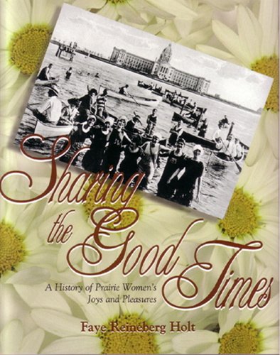 Stock image for Sharing the Good Times: A History of Pra for sale by The Next Page