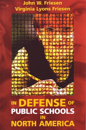 Stock image for In Defense of Public Schools in North America for sale by Better World Books
