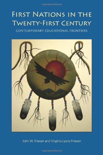 9781550592931: First Nations in the Twenty-First Century: Contemporary Educational Frontiers