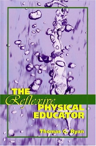 The Reflexive Physical Educator