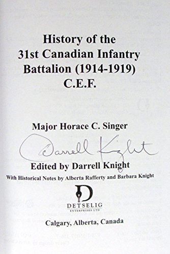 History of the 31st Canadian Infantry Battalion (1914-1919) C.E.F.