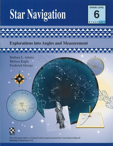 9781550593372: Star Navigation - Kit: Explorations Into Angles and Measurement (Math in a Cultural Context)