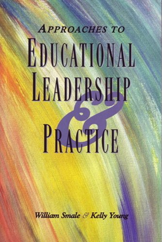 Imagen de archivo de Approaches to Educational Leadership and Practice a la venta por Better World Books