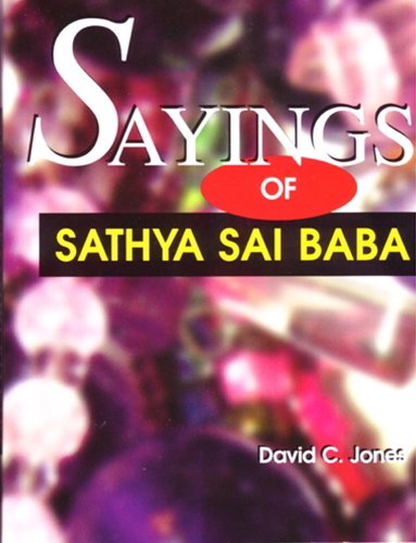 Beispielbild fr Sayings of Sathya Sai Baba zum Verkauf von ThriftBooks-Atlanta