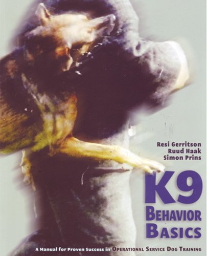 Beispielbild fr K9 Behavior Basics: A Manual for Proven Success in Operational Service Dog Training zum Verkauf von ThriftBooks-Dallas