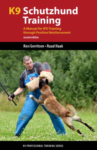9781550595567: K9 Schutzhund Training: A Manual for IPO Training Through Positive Reinforcement
