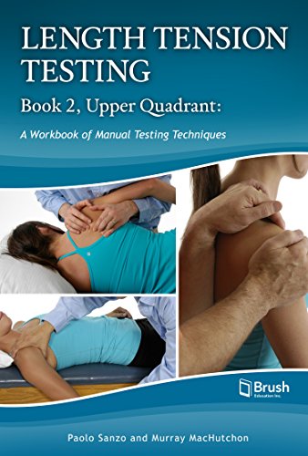 Beispielbild fr Length Tension Testing Book 2, Upper Quadrant A Workbook of Manual Therapy Techniques zum Verkauf von PBShop.store US