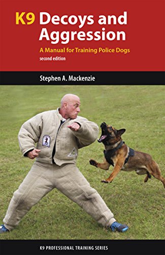 Beispielbild fr K9 Decoys and Aggression: A Manual for Training Police Dogs (K9 Professional Training) zum Verkauf von WeBuyBooks