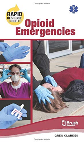 Beispielbild fr Rapid Response Guide to Opioid Emergencies zum Verkauf von PBShop.store US