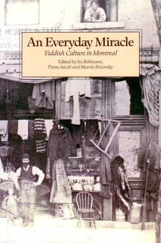 Beispielbild fr Everyday Miracle: Yiddish Culture in Montreal zum Verkauf von Book Dispensary