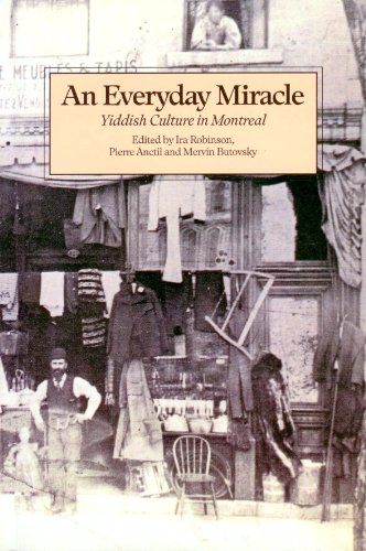 Stock image for Everyday Miracle: Yiddish Culture in Montreal for sale by Book Dispensary