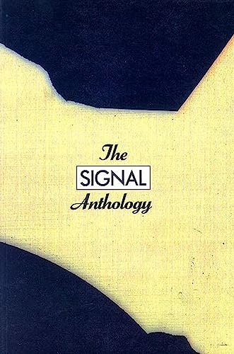 The Signal Anthology; Contemporary Canadian Poetry