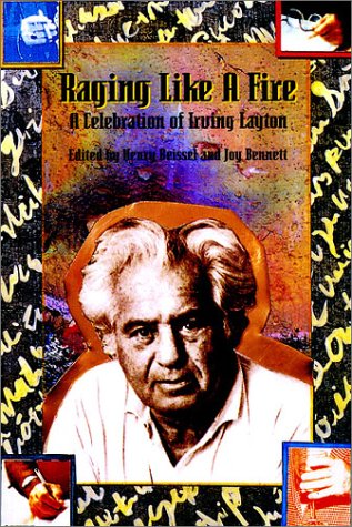 Stock image for Raging Like a Fire: A Celebration of Irving Layton for sale by Montreal Books