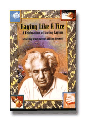 Stock image for Raging Like a Fire A Celebration of Irving Layton for sale by B-Line Books