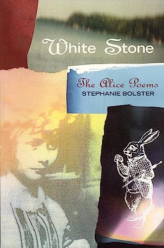 Beispielbild fr White Stone : The Alice Poems zum Verkauf von Better World Books